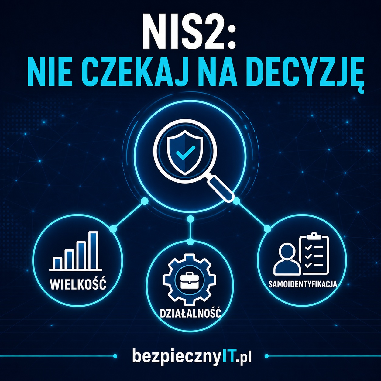 NIS2: nie czekaj na decyzję administracyjną